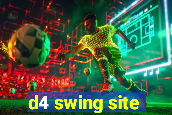 d4 swing site